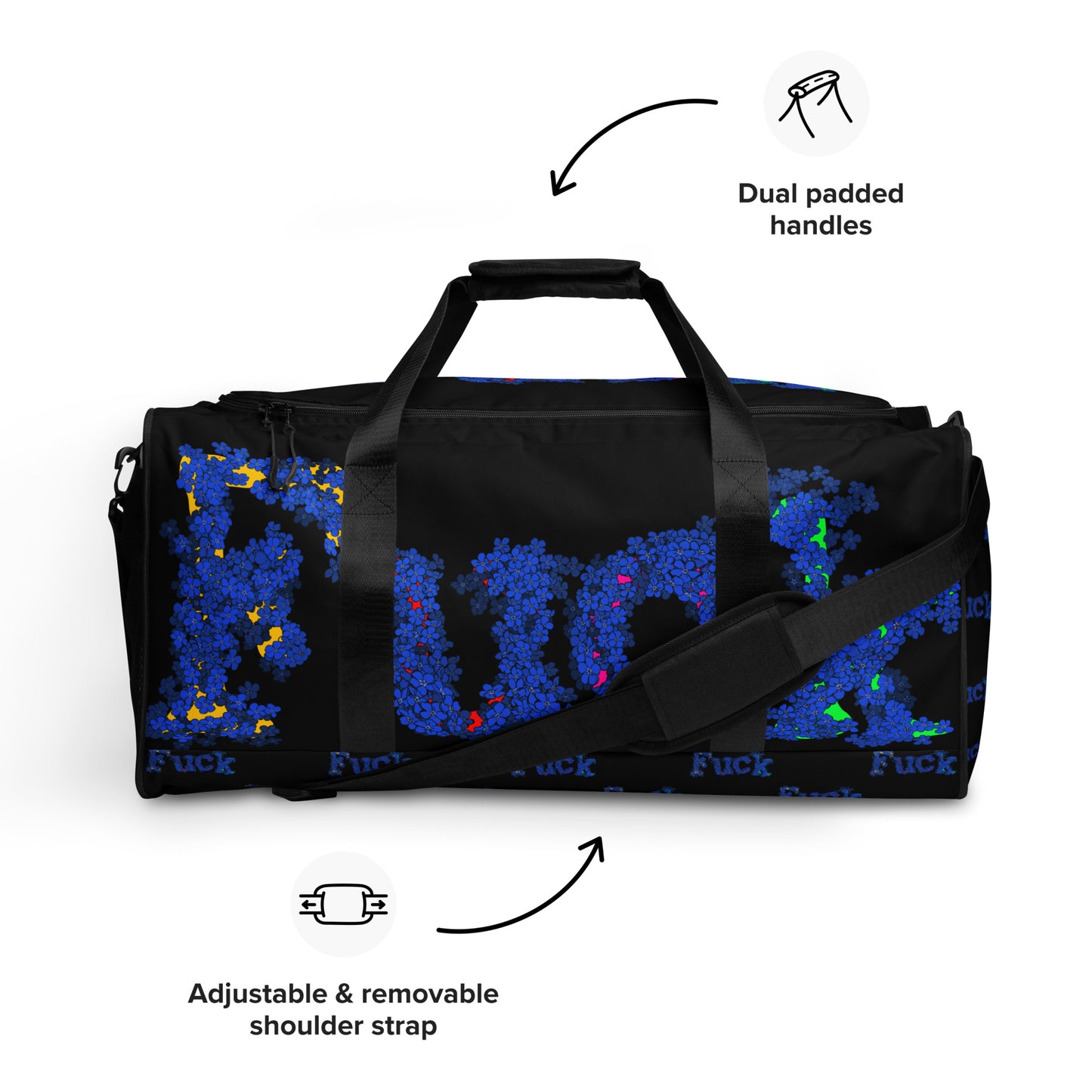 Flowery F*#k Duffle bag